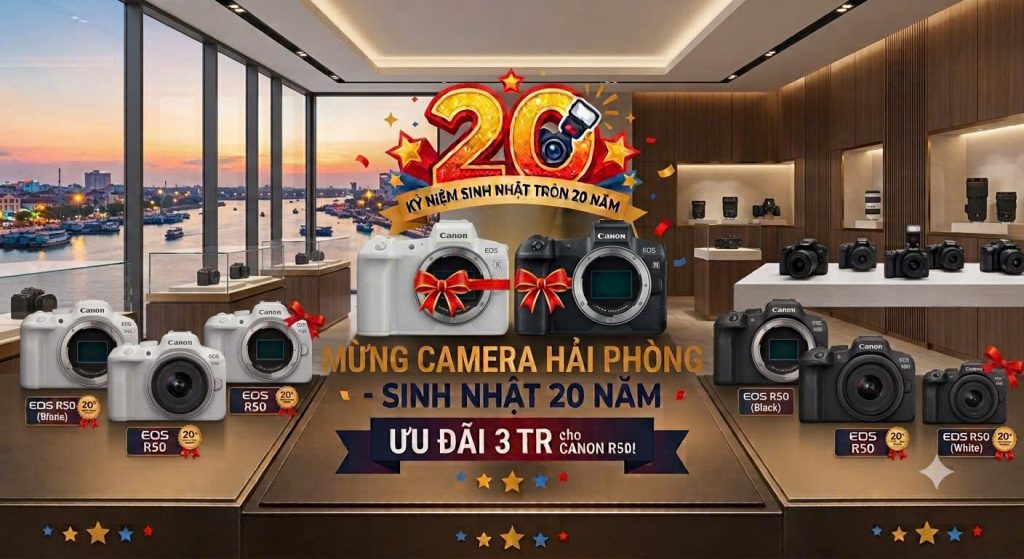 MỪNG CAMERA KỶ NIỆM 20 NĂM – TRI ÂN KHÁCH HÀNG
