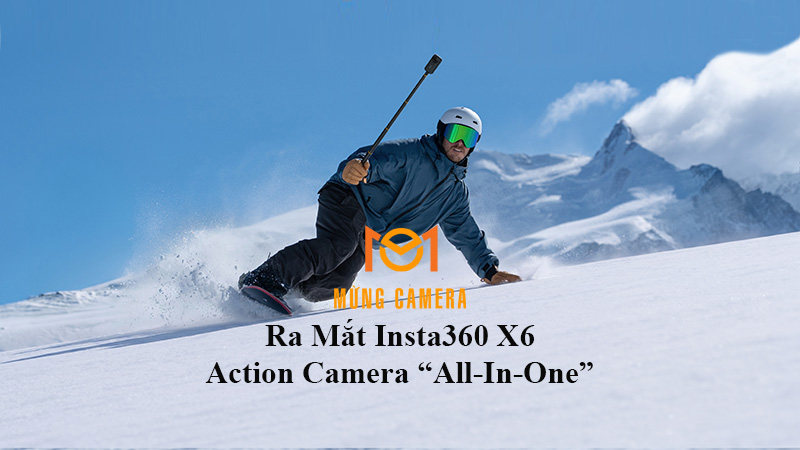 Insta360 X6 Camera 360° 8K thế hệ mới hàng tại Mừng Camera