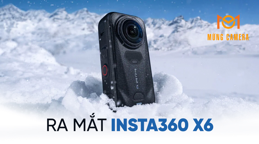 Insta360 X6 Camera 360° 8K thế hệ mới hàng tại Mừng Camera