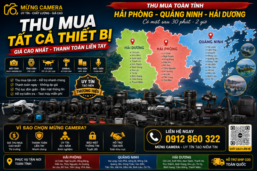 Thu Mua – Thu Cũ Đổi Mới Máy Ảnh & Thiết Bị Quay Chụp